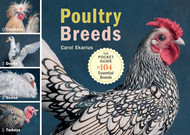 Poultry Breeds: Chickens Ducks Geese Turkeys: The Pocket Guide to 104