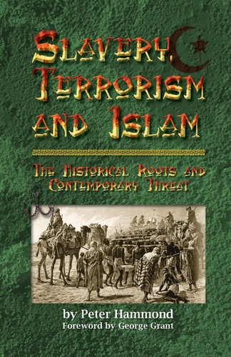 Slavery Terrorism and Islam