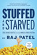 Stuffed and Starved: The Hidden Battle for the World Food System -