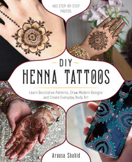 DIY Henna Tattoos: Learn Decorative Patterns Draw Modern Designs and