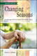 Changing Seasons: A Language Arts Curriculum for Healthy Aging