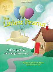 The Littlest Peanut: An Inspirational Baby Book for both journaling