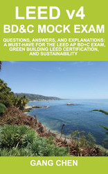 LEED v4 BD&C Mock Exam: Questions answers and explanations: A