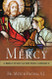 Mercy: A Bible Study Guide for Catholics