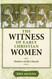 The Witness of Early Christian Women: Mothers of the Church