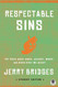 Respectable Sins Student Edition: The Truth About Anger Jealousy