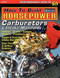 How to Build Horsepower Volume 2