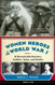 Women Heroes of World War I: 16 Remarkable Resisters Soldiers Spies
