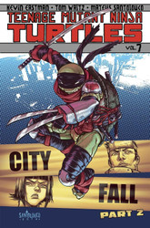 Teenage Mutant Ninja Turtles Volume 7: City Fall Part 2