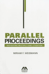 Parallel Proceedings: Navigating Multiple Case Litigation
