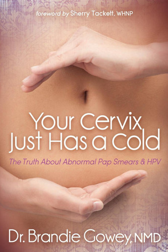 Your Cervix Just Has a Cold