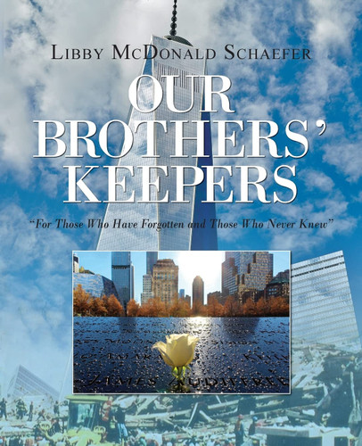 Our Brothers' Keepers: For Those Who Have Forgotten and Those Who