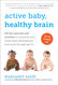 Active Baby Healthy Brain