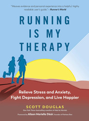 Running Is My Therapy: Relieve Stress and Anxiety Fight Depression
