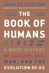 The Book of Humans: A Brief History of Culture Sex War and the