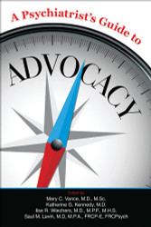 A Psychiatrist's Guide to Advocacy