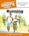 The Complete Idiot's Guide to Running
