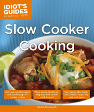 Slow Cooker Cooking: Time-Saving Tips for Letting Your Slow Cooker