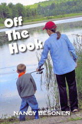 Off the Hook: Off-Beat Reporter's Tales from Michigan's Upper