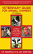 Veterinary Guide for Animal Owners: Caring for Cats Dogs Chickens