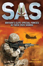 SAS: The Elite Special Forces in their Own Words