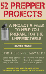 52 Prepper Projects: A Project a Week to Help You Prepare for the