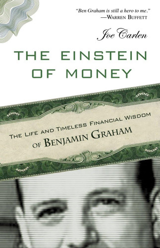 The Einstein of Money: The Life and Timeless Financial Wisdom of