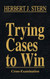 Trying Cases to Win: Cross-Examination (3) Trying Cases to Win: Cross-Examination (3)
