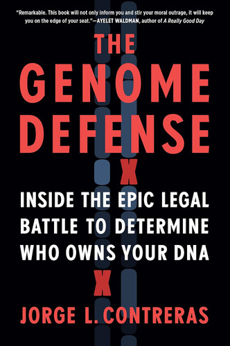 The Genome Defense: Inside the Epic Legal Battle to Determine Who