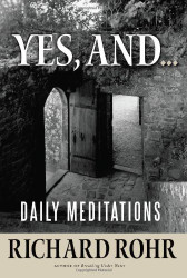 Yes and: Daily Meditations