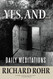 Yes and: Daily Meditations