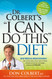Dr. Colbert's "I Can Do This" Diet