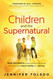 Children and the Supernatural