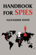 Handbook for Spies (WWII Classic) Handbook for Spies (WWII Classic)