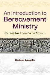 An Introduction to Bereavement Ministry