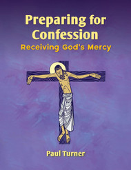 Preparing for Confession: Receiving God's Mercy