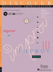 Discover Beginning Improvisation: An Improvisation Primer