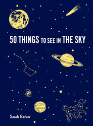 50 Things to See in the Sky: