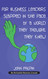 For Business Leaders Slapped in the Face by a World They Thought They