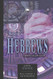 Hebrews Commentary: 21st Century Series