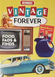 Vintage Forever: Foods Fads and Finds