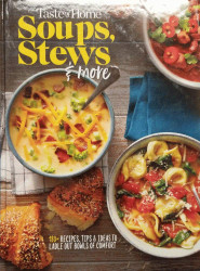 TASTE OF HOME Soups Stews & More