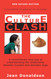 Culture Clash: A Revolutionary New Way of Understanding the