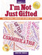 I'm Not Just Gifted: Social-Emotional Curriculum for Guiding Gifted