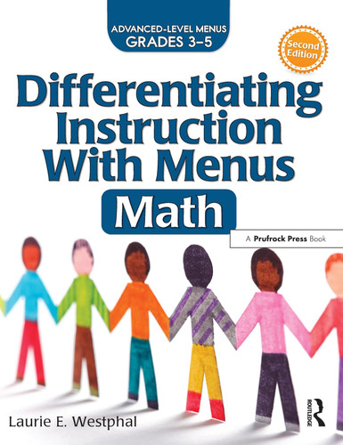 Differentiating Instruction With Menus: Math (Grades 3-5)