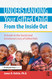 Understanding Your Gifted Child From the Inside Out: A Guide to the