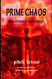 Prime Chaos: Adventures in Chaos Magic