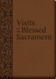 Visits to the Blessed Sacrament