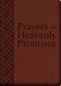 Prayers and Heavenly Promises: Compiled From Approved Sources