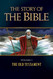The Story of the Bible: Volume I - The Old Testament (Volume 1)